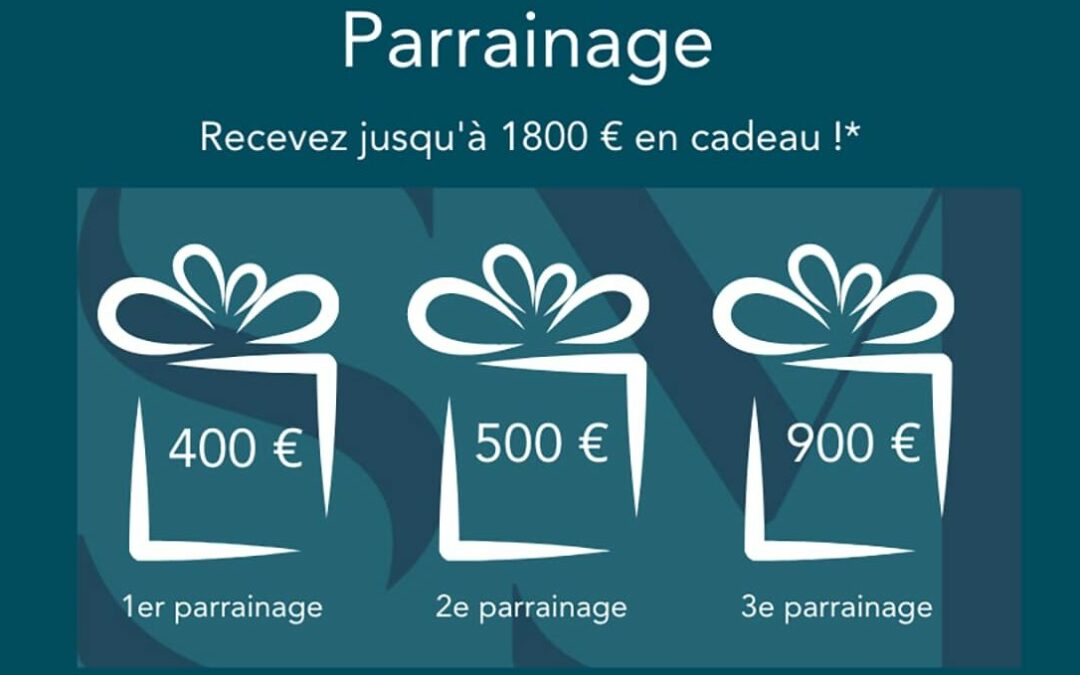 Offre parrainage : recevez jusqu’à 1800 € en cadeau !